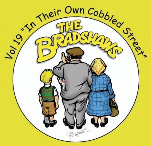 Bradshaws Vol 18 In Their Own Cobbled Street  £9.99