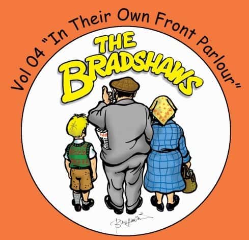 Vol.4 'The Bradshaws - In their own front parlour' £9.99