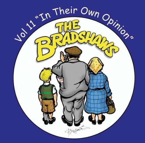 Vol.11 'The Bradshaws - In Their Own Dolly Opinion' £9.99