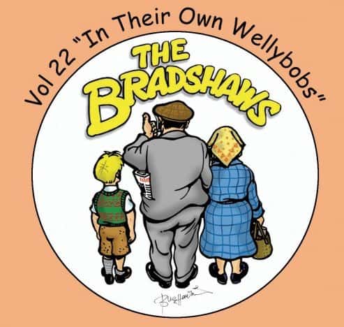 Bradshaws Vol 22 In Their Own Wellybobs £9.99