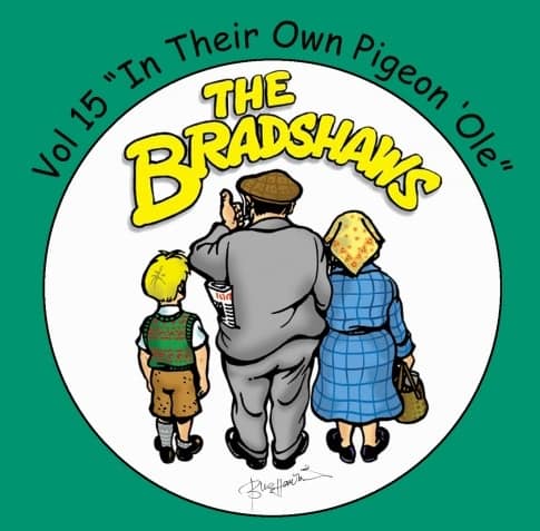 Bradshaws Vol 15 In Their Own Pigeon 'Ole' £9.99